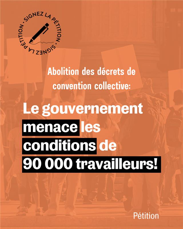 Pétition pour maintenir les décrets de conventions collectives